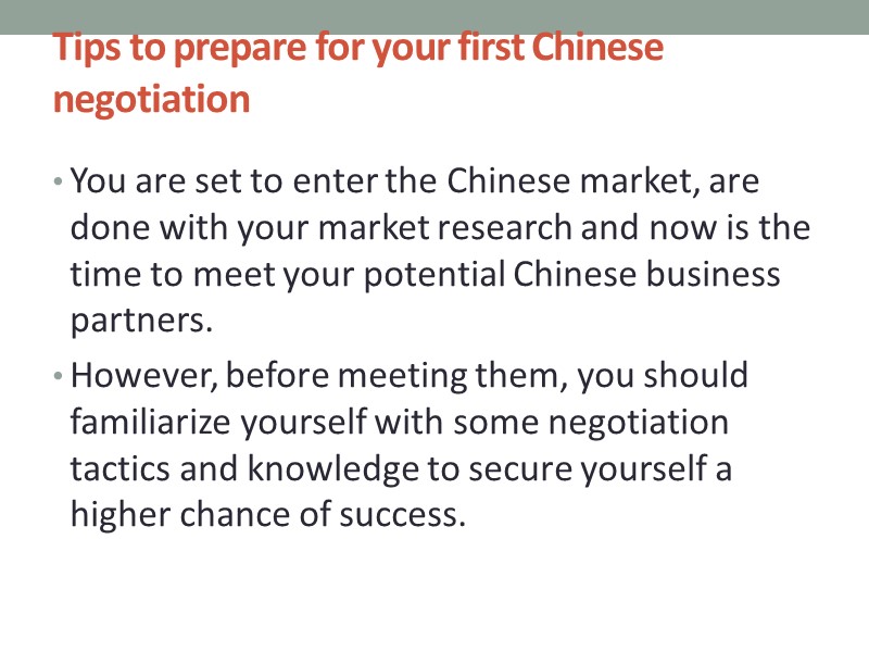 Tips to prepare for your first Chinese negotiation  You are set to enter